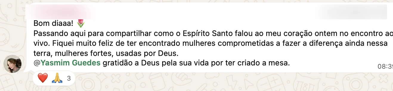 Uma integrante conta como o Espírito Santo falou ao seu coração e agradece pelas amizades com mulheres comprometidas com Deus.